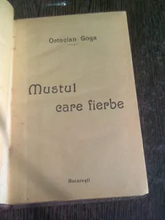 Mustul care fierbe - Octavian Goga