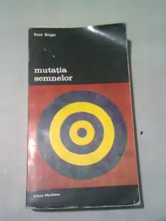MUTATIA SEMNELOR - RENE BERGER