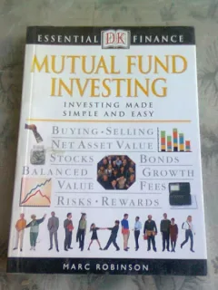 MUTUAL FUND INVESTING - MARC ROBINSON  (CARTE IN LIMBA ENGLEZA)