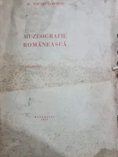 MUZEOGRAFIE ROMANEASCA - AL. TZIGARA-SAMURCAS