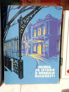MUZEUL DE ISTORIE A ORASULUI BUCURESTI , FLORIAN GEORGESCU