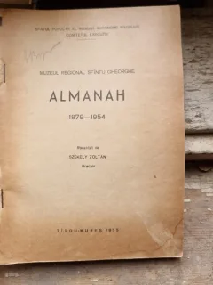 Muzeul regional Sf. Gheorghe Almanah 1879-1954 - Szekely Zoltan