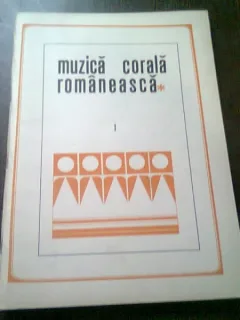 MUZICA CORALA UNIVERSALA - CULEGERE ALCATUITA DE GEORGE I. IONESCU VOL.I
