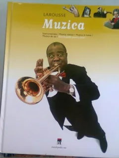 MUZICA - LAROUSSE, ENCICLOPEDIA PENTRU TINERI