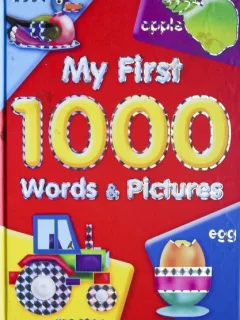 MY FIRST 1000, WORDS AND PICTURES