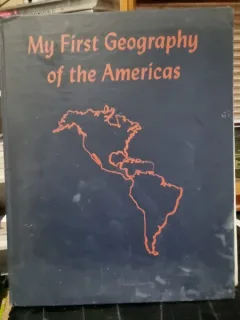 My First Geography of the Americas - Sondergaard Arensa, ilustratii Kredel Fritz