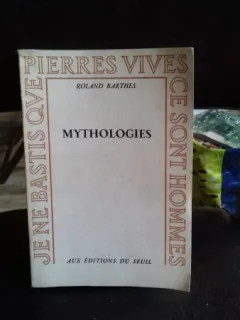 MYTHOLOGIES  - ROLAND BARTHES