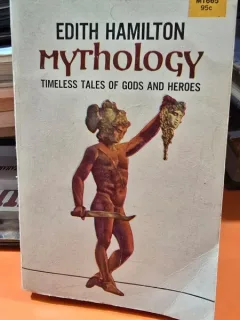 Mythology. Timeless tales of gods and heroes - Edith Hamilton