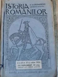N. A. Constantinescu - Istoria Romanilor Clasa a IV-a 1934