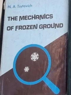 N. A. Tsytovich - The Mechanics of Frozen Ground