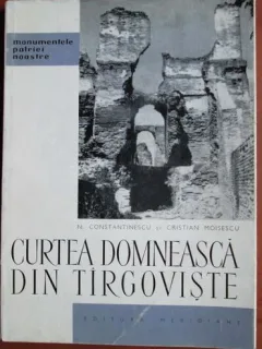 N. Constantinescu - Curtea Domneasca din Targoviste