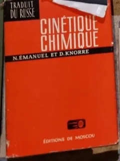 N. Emanuel, D. Knorre - Cinetique Chimique