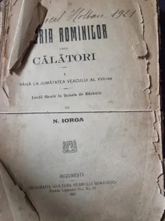 N. Iorga - Istoria Rominilor prin Calatori Pana la Jumatatea Veacului al XVII-lea