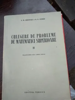 N. M. Ghiunter, R. O. Cuzmin - Culegere de probleme de matematici superioare, vol. II