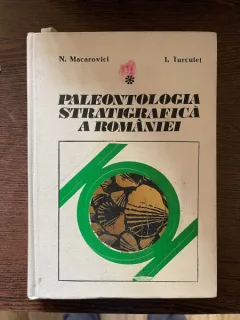 N. Macarovici, I. Turculet - Paleontologia stratigrafica a Romaniei
