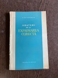N. Mihaescu Abateri de la exprimarea corecta