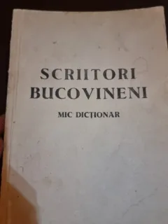 N. Moscaliuc - Scriitori Bucovineni. Mic dictionar