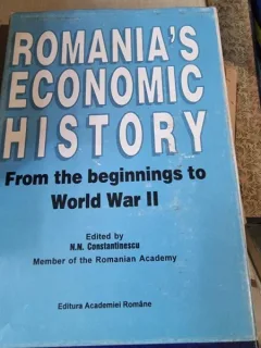 N. N. Constantinescu - Romania Economic History. From the beginning to World War II