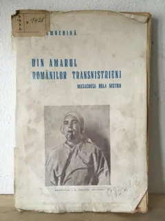 N. P. Smochina - Din Amarul Romanilor Transnistrieni. Masacrele de la Nistru