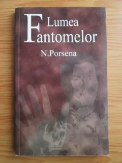 N. Porsena - Lumea fantomelor