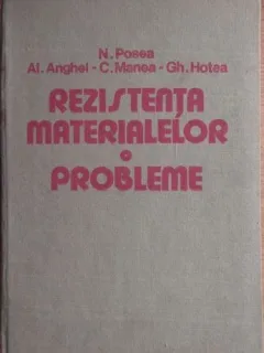 N. Posea - Rezistenta Materialelor. Probleme. Vol