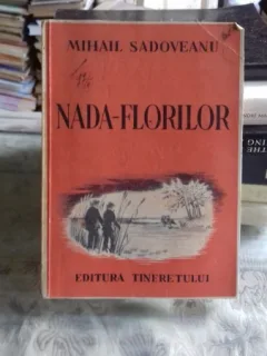 NADA FLORILOR - MIHAIL SADOVEANU