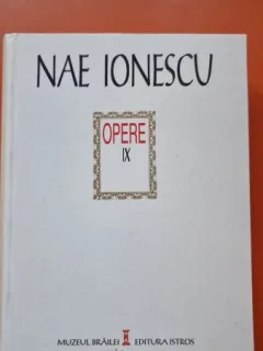 Nae Ionescu Opere IX