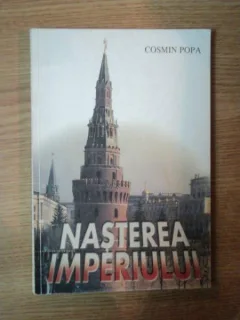 NASTEREA IMPERIULUI SOVIETIC de COSMIN POPA