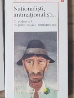 Nationalisti, antinationalisti - Gabriel Andreescu