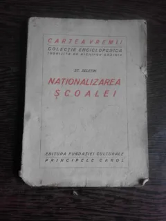 NATIONALIZAREA SCOALEI - ST. ZELETIN