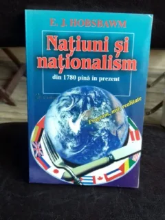 Natiuni Si Nationalism Din 1780 Pina In Prezent - E.j. Hobsbawm