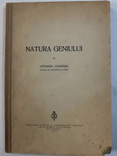 NATURA GENIULUI DE SEVASTIA DUMITRIU