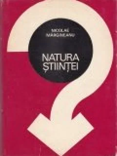 NATURA STIINTEI - NICOLAE MARGINEANU