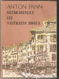 NAZDRAVANIILE LUI NASTRATIN HOGEA - ANTON PANN