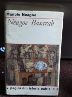 NEAGOE BASARAB - MANOLE NEAGOE