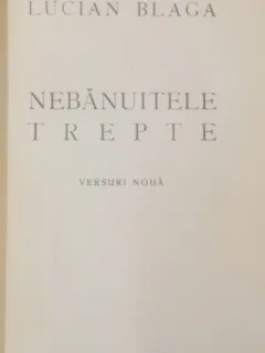 NEBANUITELE TREPTE - LUCIAN BLAGA SIBIU 1943