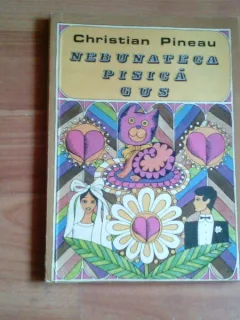 NEBUNATECA PISICA GUS-CRISTIAN PINEAU