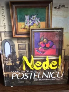 Nedel. Colectia de arta Postelnicu - Maria Matache