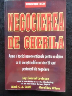 NEGOCIEREA DE GHERILA - JAY CONRAD LEVINSON