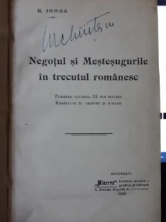 Negotul si Mestesugurile in Trecutul Romanesc - N.Iorga