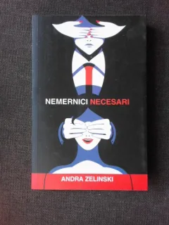 NEMERNICI NECESARI - ANDRA ZELINSKI  VOL.I