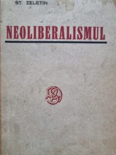 Neoliberalismul - St. Zeletin