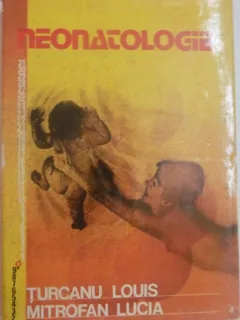 Neonatologie - Turcanu Louis , Mitrofan Lucia