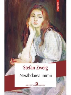 NERABDAREA INIMII - STEFAN ZWEIG