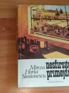 NESFIRSITELE PRIMEJDII-MIRCEA HORIA SIMIONESCU