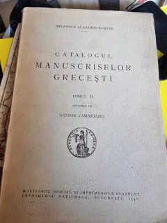 Nestor Camariano - Catalogul Manuscriselor Grecesti Tomul II