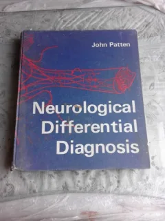 NEUROLOGICAL DIFFERENTIAL DIAGNOSIS - JOHN PATTEN