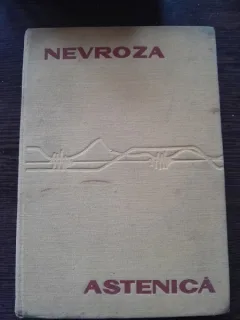 Nevroza astenica - A. Kreindler
