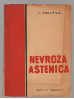NEVROZA ASTENICA - SORIN STANESCU