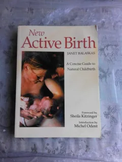 NEW ACTIVE BIRTH - JANET BALASKAS  (CARTE IN LIMBA ENGLEZA)